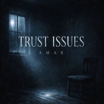 AMAR - Trust Issues