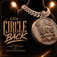 KBM - Circle Back (Explicit)
