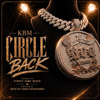 KBM - Circle Back (Explicit)