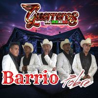 Guerreros de Mexico - Barrio Pobre