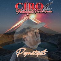 Ciro Paniagua - Popocatépetl