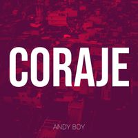 Andy Boy - Coraje