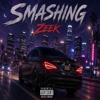 Zeek - Smashing (Explicit)