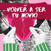 goldenboy - Volver a ser tu novio (Explicit)