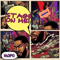 Mopo - Stage on Me (Explicit)