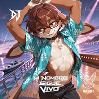 Dj - Mi Nombre SIgue Vivo