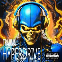 TRAUMA - Hyperdrive