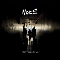 Noice - Fortfarande vi