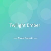 Nicola Roberts - Twilight Ember