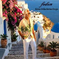 Fedon - Kirios Irtha Kirios Fevgo (Radio Edit)