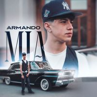 ARMANDO - MIA (Explicit)