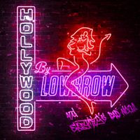 Lowbrow - Hollywood