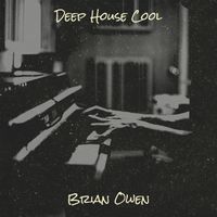 Brian Owen - Deep House Cool