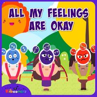 The Kiboomers - All My Feelings Are Ok