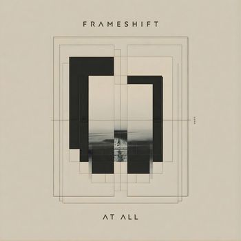 Frameshift - At All