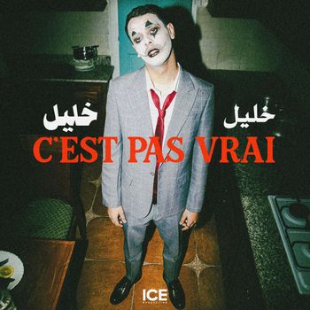 Khalil - C'est Pas Vrai