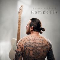 Daniel González - Romperás