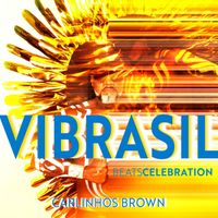 Carlinhos Brown - Vibrasil Beats Celebration (Remaster 2026)