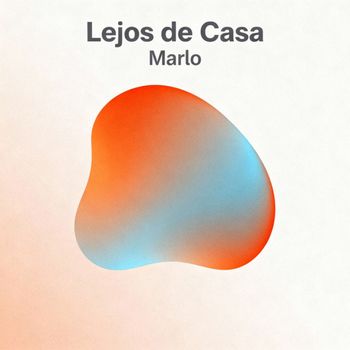 Marlo - Lejos de Casa