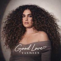 Yasmeen - Good Love