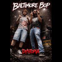 Dystopia - Baltimore Bop (Explicit)