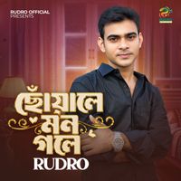 Rudro - Chhoayale mon gole