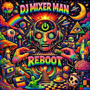 DJ Mixer Man - Reboot