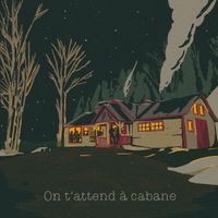 Le Diable à Cinq - On t'attend à cabane