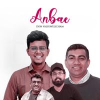 Don Valiyavelicham - Anbae