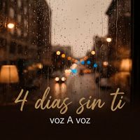 Voz a Voz - 4 Dias Sin Ti