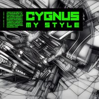 Cygnus - My Style