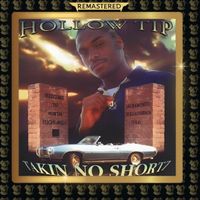 Hollow Tip - Takin No Shortz (2026 Remaster [Explicit])