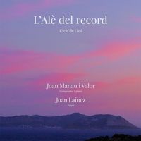Joan Manau Valor & Joan Laínez - L'Alè del record