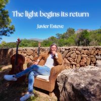 javier esteve - The light begins its return (EP)