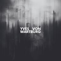 Yves von Wartburg - Lights Off