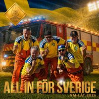 Brandsta City Släckers - All in för Sverige (VM-låt 2026)