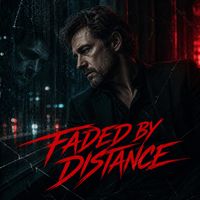 Stetson - Faded By Distance