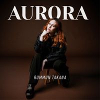 Aurora - Rummun takana