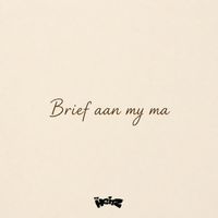 Mr Heinz - Brief aan my ma