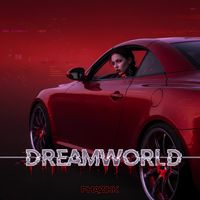 PHAZIKK - DREAMWORLD