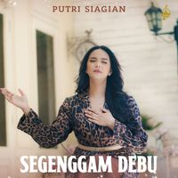 Putri Siagian - Segenggam Debu