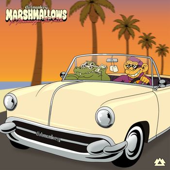 Dirt Monkey - Marshmallows (Explicit)