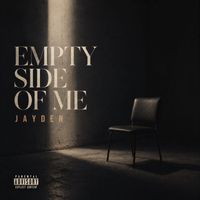 Jayden - Empty side of me (Explicit)