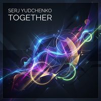 Serj Yudchenko - Together