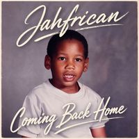 Jahfrican - Coming Back Home