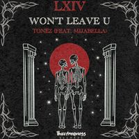 tonez - won't leave u (feat. mijabella)