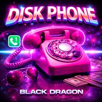 Black Dragon - Disk Phone