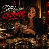 Kyzen - Satisfacción Criminal (Explicit)