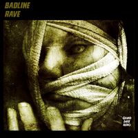 Badline - Rave