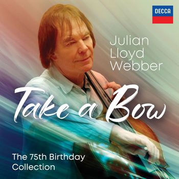 Julian Lloyd Webber - Take a Bow